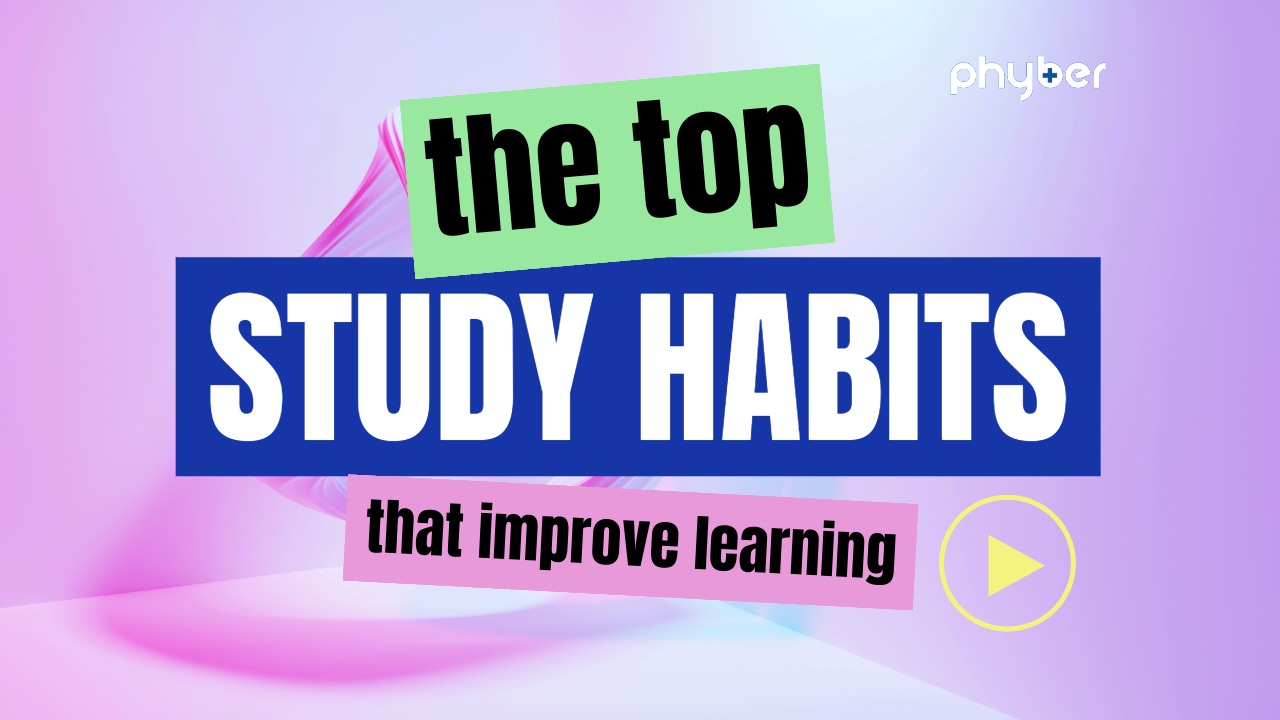 Top study habits to improve learning